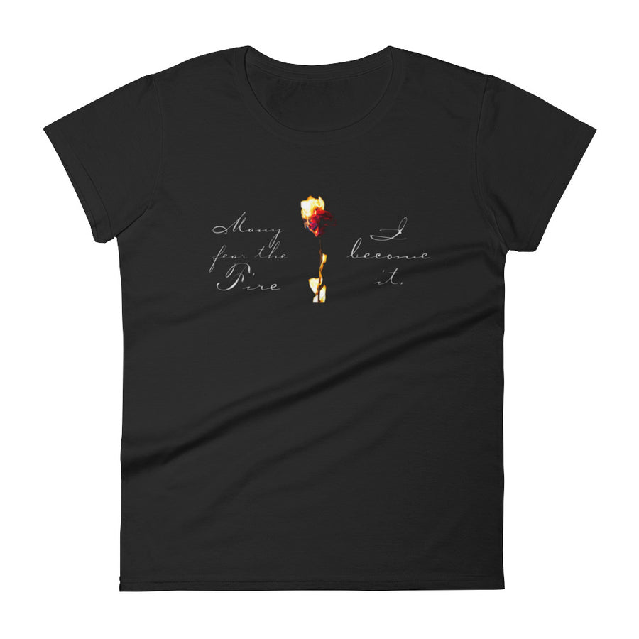 Become the Fire Black Women's Tee