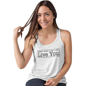 Don't Just Live Life Signature Women's Tank