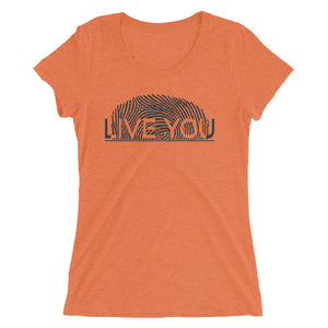 Live You Fingerprint Tri-blend Women's Tee