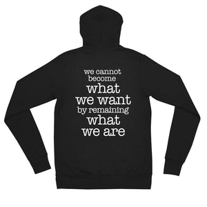Become What We Want Unisex Zipper Hoodie